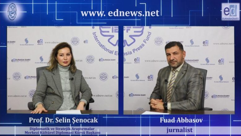 Prof. Dr. N. Selin Şenocak,Yeni Dünya Düzeninde Türk Birliğinin geleceği AB-den daha parlak görünüyor