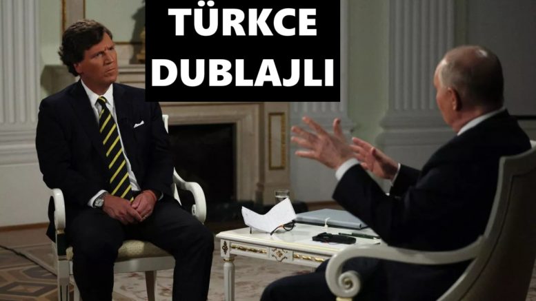 Gazeteci Tucker Carlsonun Vladimir Putin ile röportajı (Moskova, 2024) Türkce seslendirme.