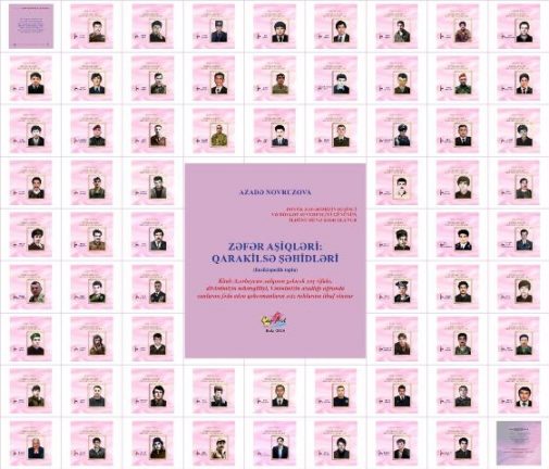 Azadə Novruzovanın “Zəfər aşiqləri: Qarakilsə şəhidləri” kitabı dərc olunub